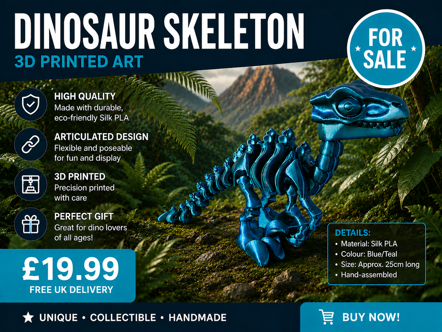 A vibrant blue and teal 3D printed dinosaur skeleton model displayed among lush green ferns. The image features text highlighting the item's quality and unique features, including its durability and articulated design, along with pricing details.
